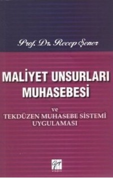 Maliyet Unsurları Muhasebesi Recep Şener