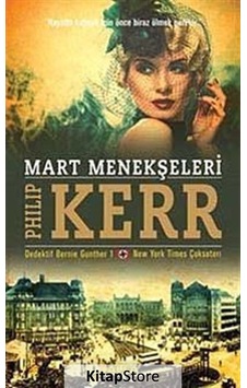 Kitapstore Mart Menekşeleri / Philip Kerr Kitapstore Mart Menekşeleri / Philip Kerr