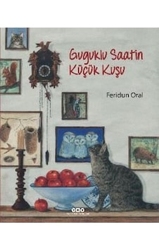 Yapı Kredi Yayınları Guguklu Saatin Küçük Kuşu Yapı Kredi Yayınları Guguklu Saatin Küçük Kuşu