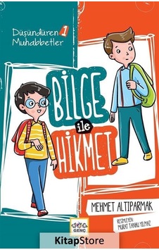 Bilge ile Hikmet: Düşündüren Muhabbetler-1 - Mehmet Altıparmak - Nar Genç