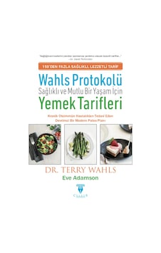 Wahls Protokolü: Sağlıklı Ve Mutlu Bir Yaşam Için Yemek Tarifleri Wahls Protokolü: Sağlıklı Ve Mutlu Bir Yaşam Için Yemek Tarifleri