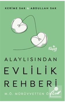 Alaylısından Evlilik Rehberi - M.ö. Mürüvvetten Önce / Abdulla... Alaylısından Evlilik Rehberi - M.ö. Mürüvvetten Önce / Abdulla...