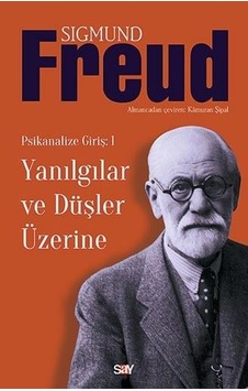 Yanılgılar ve Düşler  Üzerine