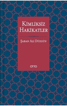 Kimliksiz Hakikatler