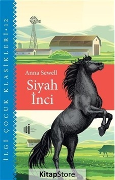 Siyah İnci - Çocuk Klasikleri / Anna Sewell Siyah İnci - Çocuk Klasikleri / Anna Sewell