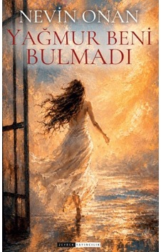 Yağmurlar Beni Bulmadı - Rzır-894569 Yağmurlar Beni Bulmadı - Rzır-894569