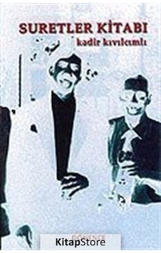 Suretler Kitabı - Kadir Kıvılcımlı - Dönence Basım ve Yayın Hizmetleri Suretler Kitabı - Kadir Kıvılcımlı - Dönence Basım ve Yayın Hizmetleri