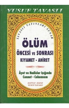 Ölüm Öncesi Ve Sonrası Kıyamet Ahiret N11.73622 Ölüm Öncesi Ve Sonrası Kıyamet Ahiret N11.73622