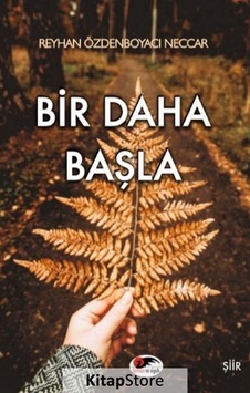 Bir Daha Başla - Reyhan Özdenboyacı Neccar - Kırmızı ve Siyah Bir Daha Başla - Reyhan Özdenboyacı Neccar - Kırmızı ve Siyah