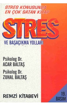 Stres ve Başa Çıkma Yolları Stres ve Başa Çıkma Yolları