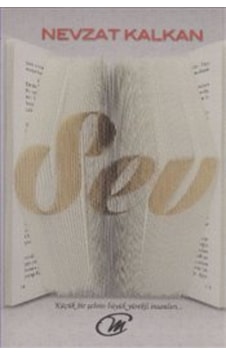 Sev - Nevzat Kalkan - Çay Yayınları