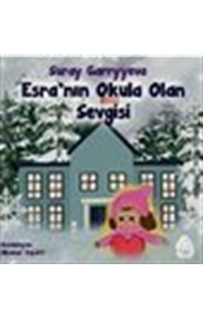 Esra'nın Okula Olan Sevgisi / Suray Garryyeva Esra'nın Okula Olan Sevgisi / Suray Garryyeva