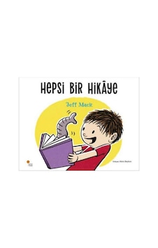 Hepsi Bir Hikaye- Günışığı Kitaplığı Hepsi Bir Hikaye- Günışığı Kitaplığı