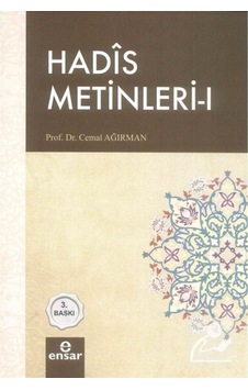 Hadis Metinleri - 1 - Cemal Ağırman - Ensar Neşriyat