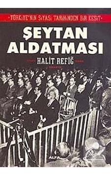 Şeytan Aldatması - Halit Refiğ - Alfa Yayıncılık Şeytan Aldatması - Halit Refiğ - Alfa Yayıncılık