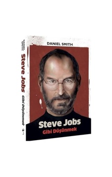 Steve Jobs Gibi Düşünmek