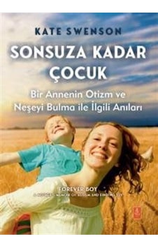 Sonsuza Kadar Çocuk / Kate Swenson