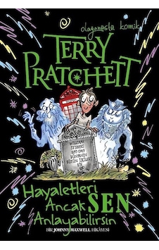 Hayaletleri Ancak Sen Anlayabilirsin - Terry Pratchett - Tudem Yayınları