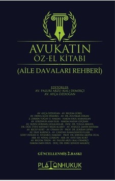 Avukatın Öz El Kitabı Aile Davaları Rehberi 2. Baskı