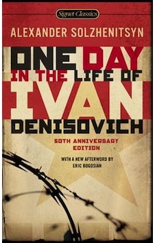 One Day In The Life Of Ivan Denisovich One Day In The Life Of Ivan Denisovich