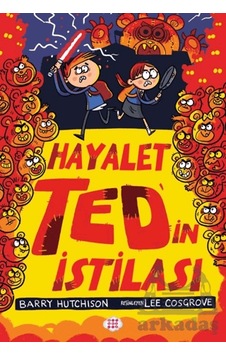 Hayalet Ted İn İstilası Ciltli Dokuz Çocuk