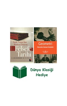 Antik Yunan'dan Modern Döneme Felsefe Tarihi + Geometri + Dünya Klasiği Hediye