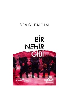 Bir Nehir Gibi / Sevgi Engin Bir Nehir Gibi / Sevgi Engin