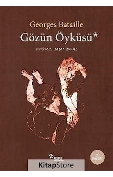 Kitapstore Gözün Öyküsü / Georges Bataille Kitapstore Gözün Öyküsü / Georges Bataille