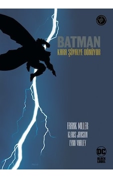 Batman: Kara Şövalye Dönüyor