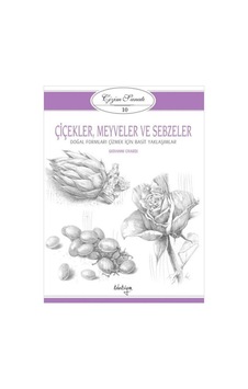 Çizim Sanatı Serisi 10 - Çiçekler, Meyveler ve Sebzeler N11.3715 Çizim Sanatı Serisi 10 - Çiçekler, Meyveler ve Sebzeler N11.3715