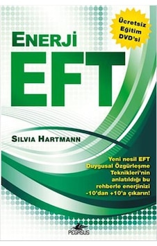 Enerji Eft - Yeni Nesil Duygusal Özgürleşme  Teknikleri