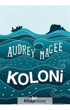 Koloni - Audrey Magee - DeliDolu Koloni - Audrey Magee - DeliDolu