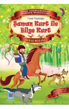 Şaman Kurt ile Bilge Kurt-Hakas Masalı - Yücel Feyzioğlu - Türk Edebiyatı Vakfı Yayınları Şaman Kurt ile Bilge Kurt-Hakas Masalı - Yücel Feyzioğlu - Türk Edebiyatı Vakfı Yayınları