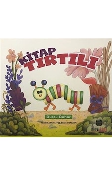 Kitap Tırtılı - Burcu Bahar - Nova Kids Kitap Tırtılı - Burcu Bahar - Nova Kids