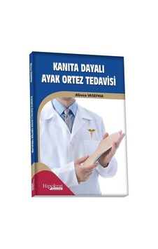 Kanıta Dayalı Ayak Ortez Tedavisi/Alireza Vasefnia