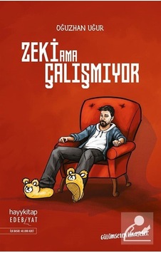 Zeki Ama Çalışmıyor / Oğuzhan Uğur Zeki Ama Çalışmıyor / Oğuzhan Uğur