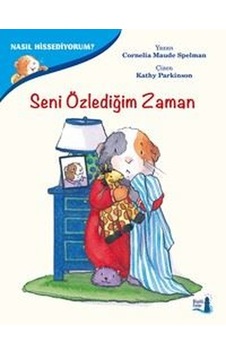 Nasıl Hissediyorum?-Seni Özlediğim Zaman - Cornelia Maude Spelman - Büyülü Fener Nasıl Hissediyorum?-Seni Özlediğim Zaman - Cornelia Maude Spelman - Büyülü Fener