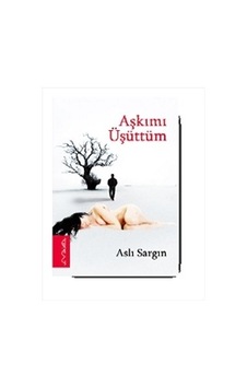 Aşkımı Üşüttüm Imzalı