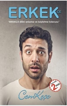 Erkekçe - A. Cem Keçe - Pusula Yayınevi Erkekçe - A. Cem Keçe - Pusula Yayınevi
