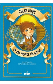 Mum Yayınları On Beş Yaşında Bir Kaptan Jules Verne Mum Yayınları On Beş Yaşında Bir Kaptan Jules Verne