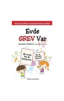Evde Grev Var / Alaaddin Debgici