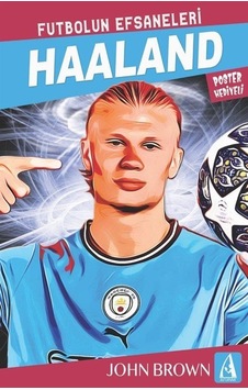 Haaland / Futbolun Efsaneleri / John Brown Haaland / Futbolun Efsaneleri / John Brown