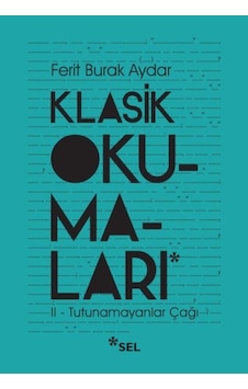 Klasik Okumaları - Iı: Tutunamayanlar Çağı - Vzqg-763192 Klasik Okumaları - Iı: Tutunamayanlar Çağı - Vzqg-763192