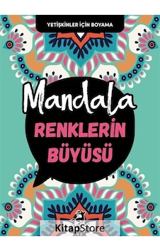 Mandala - Renklerin Büyüsü