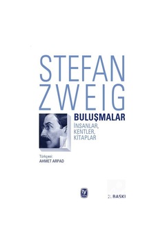 Buluşmalar - Stefan Zweig - Tekin Yayınevi Buluşmalar - Stefan Zweig - Tekin Yayınevi