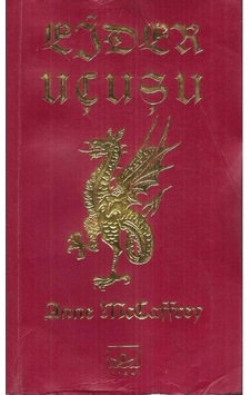 Ejder Uçuşu - Anne Mccaffrey - 2.el Ejder Uçuşu - Anne Mccaffrey - 2.el