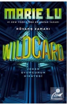 Wildcard: Joker Oyuncunun Hikayesi - Marie Lu - Yabancı Wildcard: Joker Oyuncunun Hikayesi - Marie Lu - Yabancı