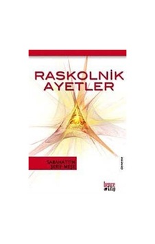 Raskolnik Ayetler - Sabahattin Şerif Meşe - Bence Kitap Raskolnik Ayetler - Sabahattin Şerif Meşe - Bence Kitap
