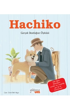 Hachiko - Özge Ceren Hacıosmanoğlu - Yakamoz Yayınları Hachiko - Özge Ceren Hacıosmanoğlu - Yakamoz Yayınları