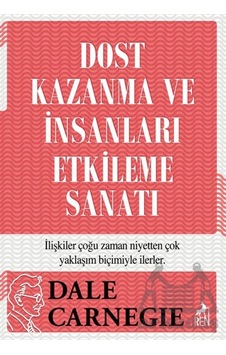 Dost Kazanma Ve İnsanları Etkileme Sanatı Ren Kitap Dost Kazanma Ve İnsanları Etkileme Sanatı Ren Kitap